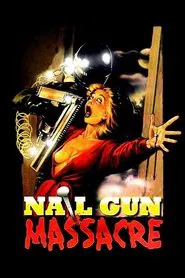The Nail Gun Massacre movie poster