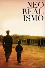 We Weren't Just Bicycle Thieves: Neorealism movie poster