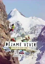 Poster do filme Summits of My Life - Déjame Vivir