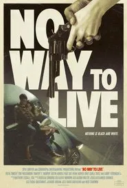 No Way to Live movie poster