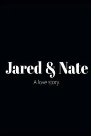 Jared & Nate: A Love Story movie poster