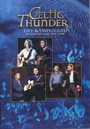 Poster do filme Celtic Thunder: Live & Unplugged at Sullivan Hall New York
