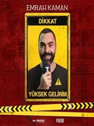 Yüksek Gelirim movie poster