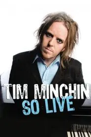 Tim Minchin: So Live movie poster