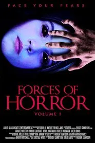 The Forces of Horror Anthology: Volume I movie poster