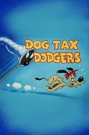 Dog Tax Dodgers movie poster
