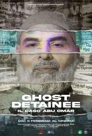 Ghost Detainee - Il caso Abu Omar movie poster