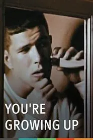 You're Growing Up movie poster