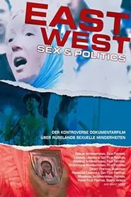 East/West: Sex & Politics movie poster
