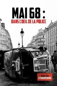 Mai 68 : dans l'oeil de la police movie poster
