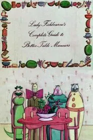 Poster do filme Lady Fishbourne's Complete Guide to Better Table Manners