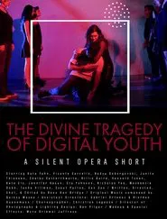 The Divine Tragedy of Digital Youth movie poster