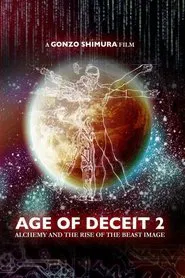Age of Deceit 2: Alchemy and the Rise of the Beast Image movie poster