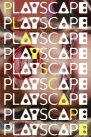 PLAYSCAPE movie poster