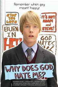 Why Does God Hate Me? movie poster