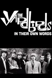 The Yardbirds: In Their Own Words movie poster
