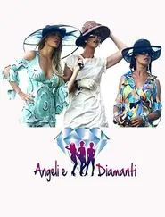 Angeli e diamanti tv show poster