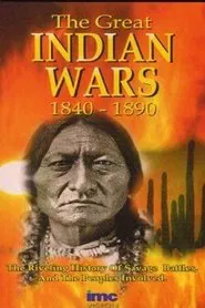 The Great Indian Wars 1840-1890 movie poster