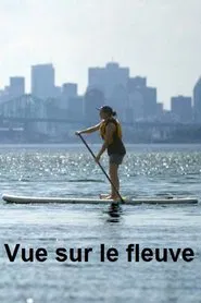 Vue Sur Le Fleuve tv show poster