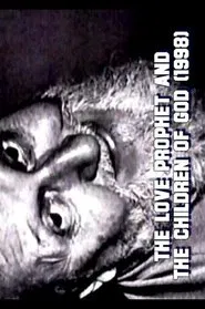 The Love Prophet and the Children of God movie poster