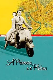 Poster do filme A Princesa e o Plebeu