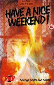 Poster do filme Have a Nice Weekend