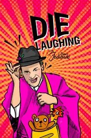 Don Jediondo: Die Laughing movie poster