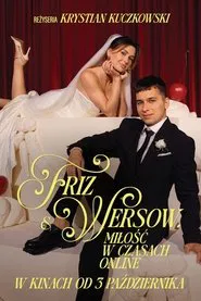 Friz & Wersow. Miłość w czasach online movie poster