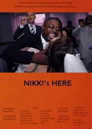 Nikki's Here movie poster