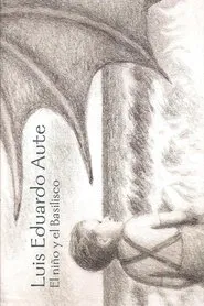 Poster do filme El niño y el Basilisco