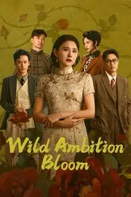 Wild Ambition Bloom tv show poster