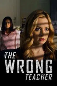 The Wrong Teacher movie poster