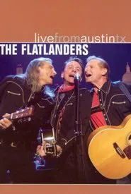 Poster do filme The Flatlanders: Live from Austin, TX