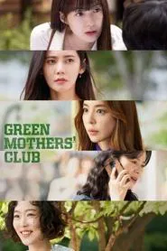 Green Mothers' Club tv show poster