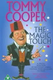 Tommy Cooper - The Magic Touch movie poster