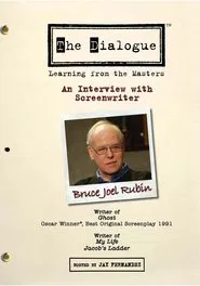 Poster do filme The Dialogue: An Interview with Screenwriter Bruce Joel Rubin