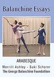 Balanchine Essays - Arabesque movie poster