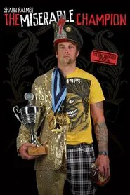 Shaun Palmer - The Miserable Champion movie poster
