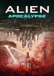 Alien Apocalypse movie poster