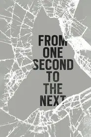 From One Second to the Next movie poster