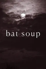 Bat Soup movie poster