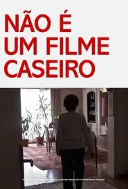 Poster do filme Não é um Filme Caseiro