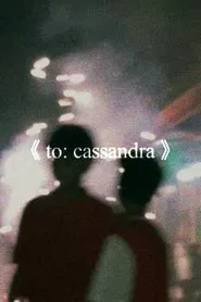 to: cassandra movie poster