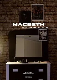 Macbeth, One After the Last Scene movie poster