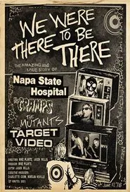 Poster do filme We Were There to Be There