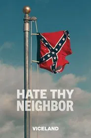 Poster da série Hate Thy Neighbor