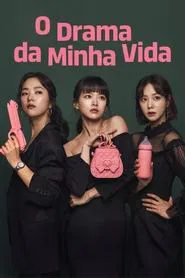 Poster da série O Drama da Minha Vida