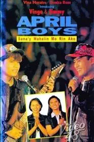Poster do filme April Boys: Sana'y Mahalin Mo Rin Ako