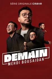 Mehdi Bousaidan : Demain movie poster