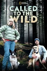 Called to the Wild tv show poster